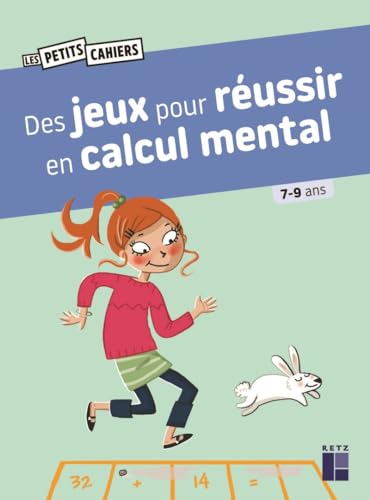 Des jeux pour réussir en calcul mental - 7-9 ans Des jeux pour réussir en calcul mental - 7-9 ans von RETZ