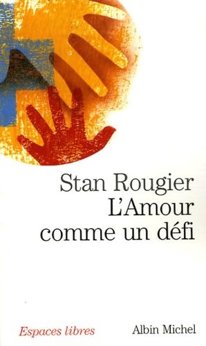 L'amour comme un défi (Collections Spiritualites)