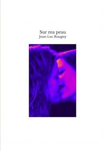 Sur ma peau Sur ma peau von THEBOOKEDITION