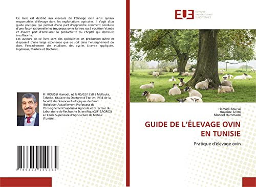 GUIDE DE L’ÉLEVAGE OVIN EN TUNISIE: Pratique d'élevage ovin von Éditions universitaires européennes