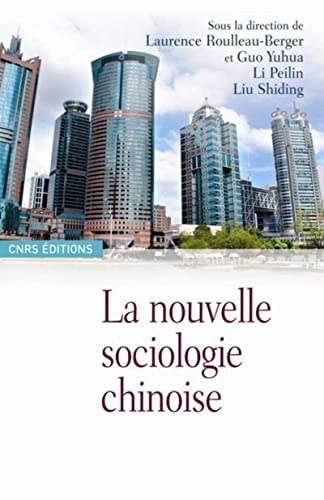 La Nouvelle sociologie chinoise von CNRS EDITIONS