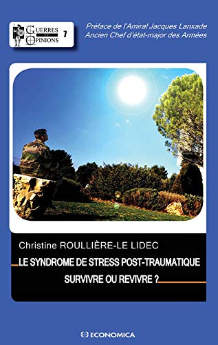 Syndrome de Stress Post-Traumatique - Survivre ou Revivre (le) von ECONOMICA