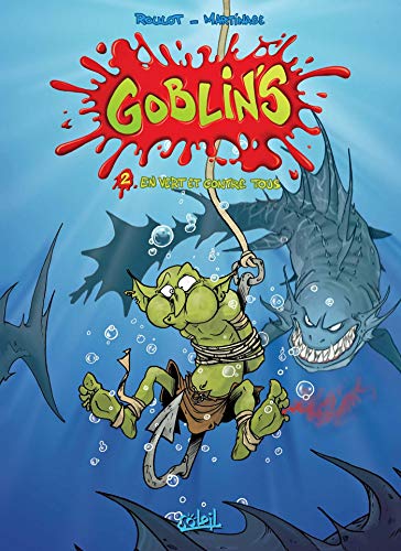 Goblin's T02: En vert et contre tous Goblin's T02: En vert et contre tous von SOLEIL