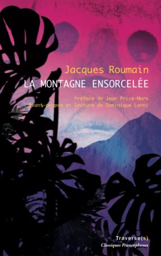 LA MONTAGNE ENSORCELEE