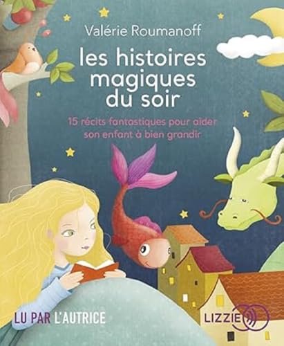 Les Histoires magiques du soir von LIZZIE