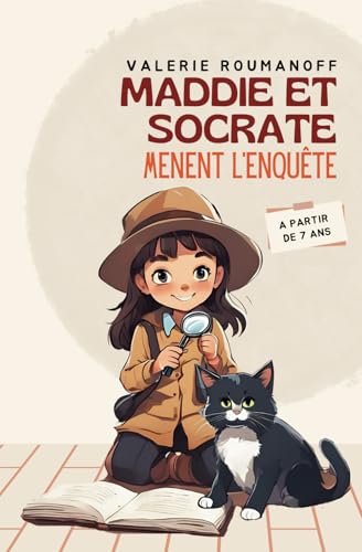 Maddie et Socrate mènent l'enquête: Un vol à l'école von Independently published