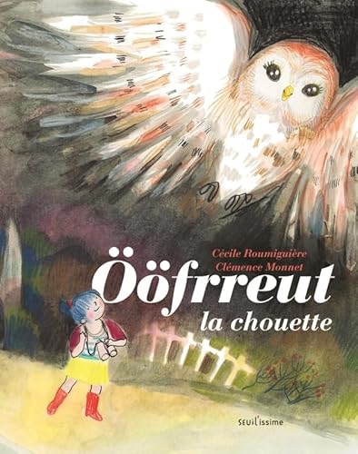 Ööfrreut la chouette von SEUIL JEUNESSE