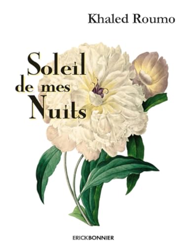 Soleil de mes nuits: Instants spirituels von ERICK BONNIER