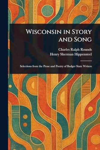 Wisconsin in Story and Song