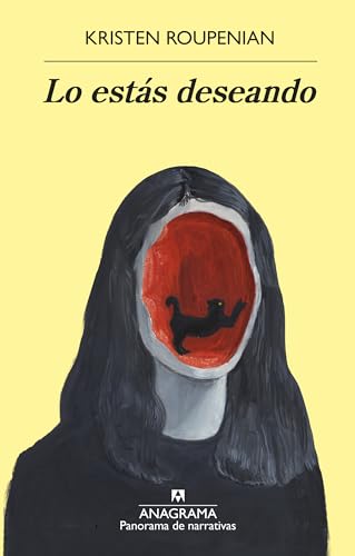 Lo Estas Deseando (Panorama de narrativas, Band 1004) von ANAGRAMA