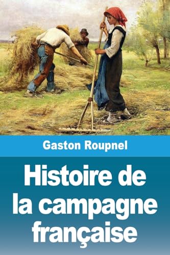 Histoire de la campagne française von Prodinnova