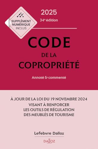 Code de la copropriété 2025, annoté et commenté. 34e éd. von DALLOZ