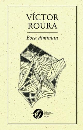 Boca diminuta Boca diminuta von Ediciones del Ermitaño