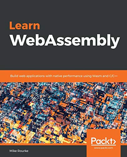 Learn WebAssembly von Packt Publishing