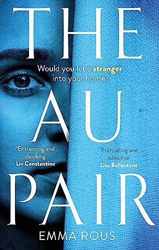 The Au Pair: A spellbinding mystery full of dark family secrets von Hachette