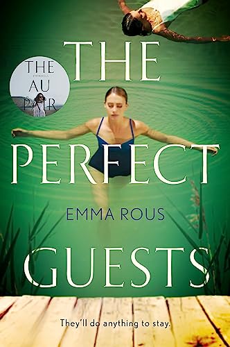 The Perfect Guests: an enthralling, page-turning thriller full of dark family secrets von Little, Brown Book Group