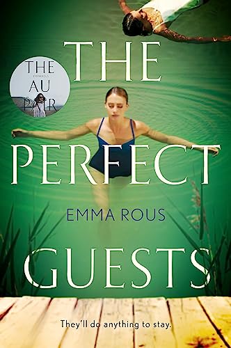 The Perfect Guests: an enthralling, page-turning thriller full of dark family secrets