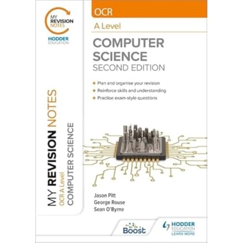 My Revision Notes: OCR A Level Computer Science: Second Edition