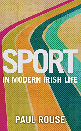 Sport in Modern Irish Life von Merrion Press