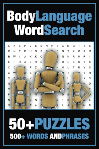 Body Language Word Search Puzzle Book: Word Searches with Easy to Read Print about Body Language, True Crime, Psychopaths and More. 6x9 inches, 110 ... Gift for Vacations, Holidays and Free Times von Independently published