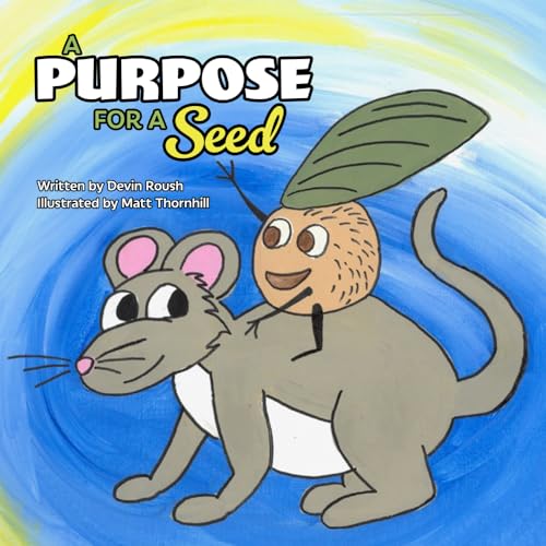 A Purpose for a Seed von Gospel Armory Publishing