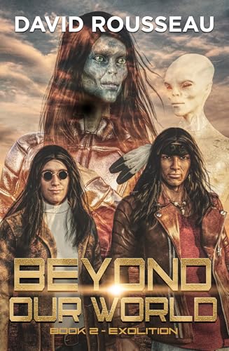 Beyond Our World, Book 2 - Exolition Beyond Our World, Book 2 - Exolition von Ozark Mountain Publishing