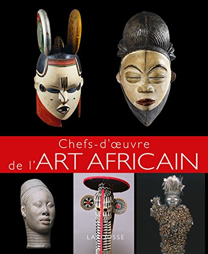 Chefs d'oeuvre de l'art africain von Larousse