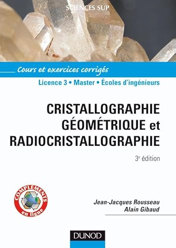 Cristallographie géométrique et radiocristallographie - 3ème édition - Livre+compléments en ligne: Cours et exercices corrigés von DUNOD