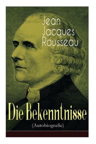 Die Bekenntnisse (Autobiografie)