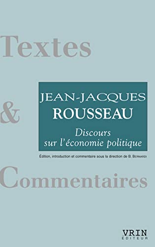 Discours Sur L'Economie Politique (Textes & Commentaires)