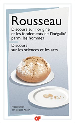 Discours sur l'inegalite/Discours sur les sciences et les arts: Discours sur l'origine de l'inégalité von FLAMMARION