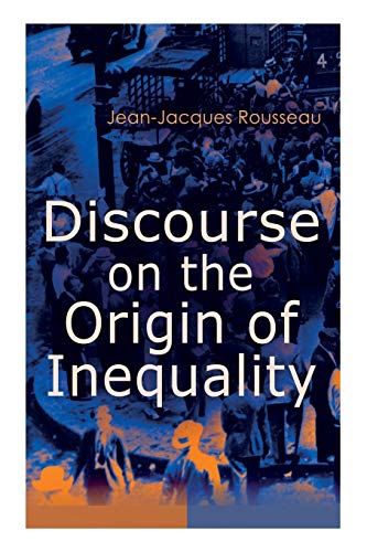 Discourse on the Origin of Inequality von E-Artnow