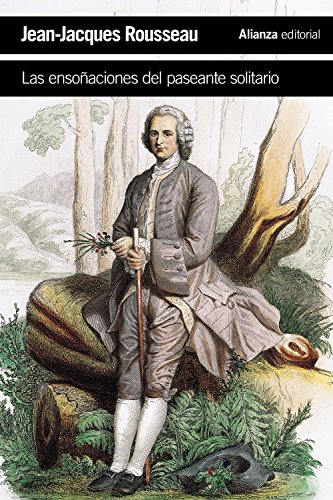 Las ensoñaciones del paseante solitario (El libro de bolsillo - Humanidades) von Alianza