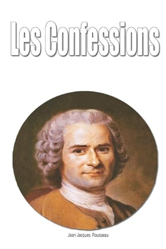 Les Confessions Les Confessions von Independently published