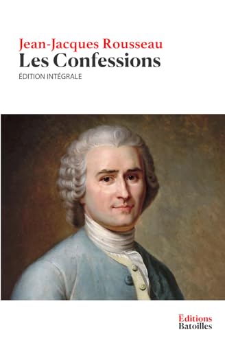 Les Confessions Les Confessions von Independently published