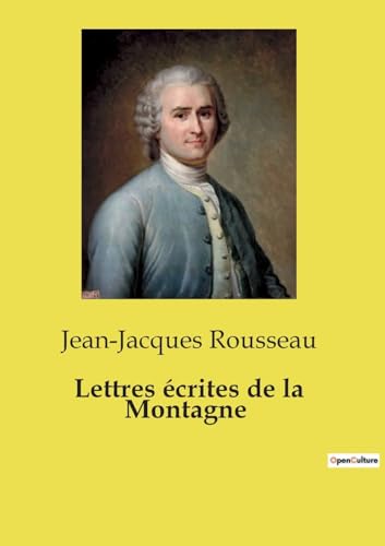 Lettres écrites de la Montagne von Culturea