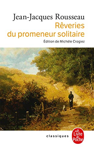 Rêveries du promeneur solitaire von Le Livre de Poche