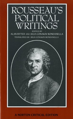 Rousseau's Political Writings: Discourse on Inequality, Discourse on Political Economy, on Social Contract (Norton Critical Editions, Band 0) von W. W. Norton & Company