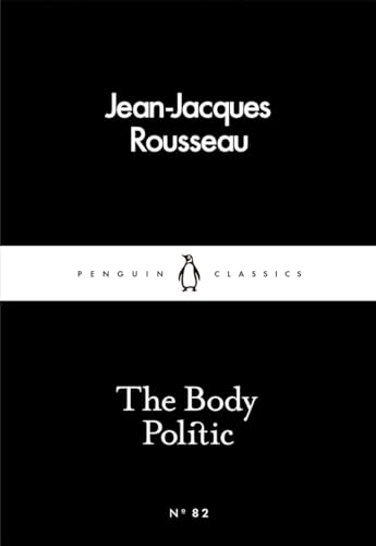 The Body Politic (Penguin Little Black Classics)