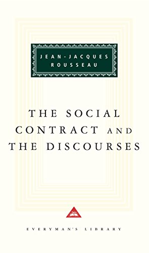 The Social Contract And The Discources: Jean-Jacques Rousseau (Everyman's Library CLASSICS)