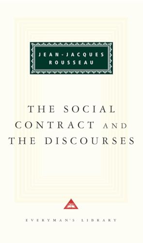 The Social Contract and The Discourses: Introduction by Alan Ryan (Everyman's Library Classics Series)