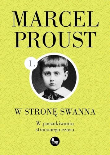 W stronę Swanna: W poszukiwaniu straconego czasu