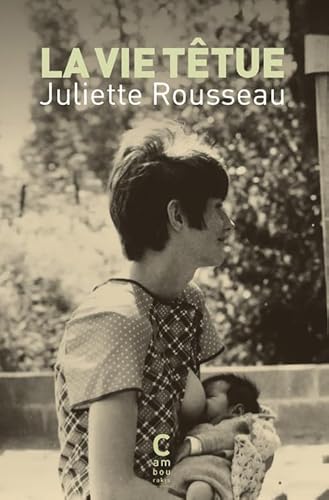 La vie têtue von CAMBOURAKIS