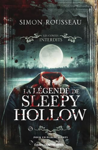 La légende de Sleepy Hollow La légende de Sleepy Hollow von CONTRE DIRES