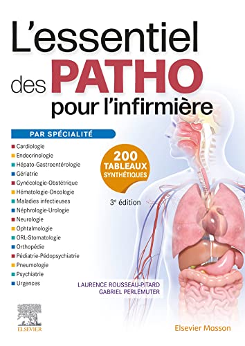 L'essentiel des PATHO: pour l'infirmière par spécialité L'essentiel des PATHO: pour l'infirmière par spécialité von MASSON