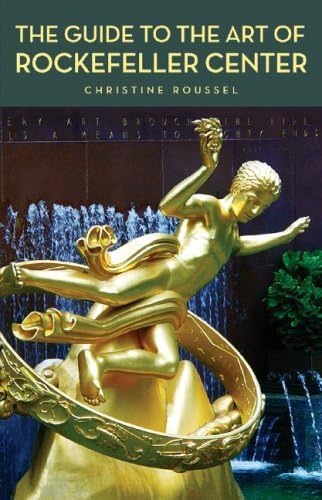 The Guide to the Art of Rockefeller Center von W. W. Norton & Company