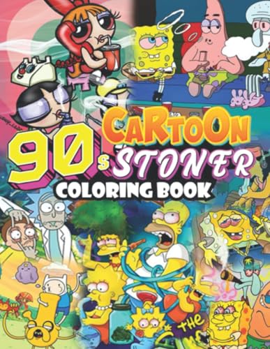 90's cartoon stoner coloring book: Funny Weed Coloring Pages for Adults, Teens | Trippy & Psychedelic Designs for Stress Relief and Relaxation (German Edition) von Independently published