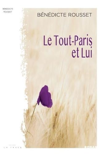 Le tout-Paris et Lui: Après Promets-moi, Emile von LA TRACE