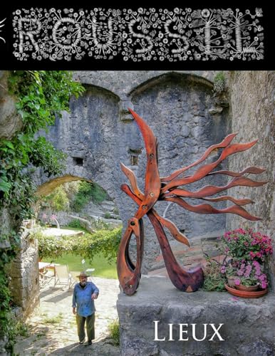 Robert Roussil: Lieux von Self Published