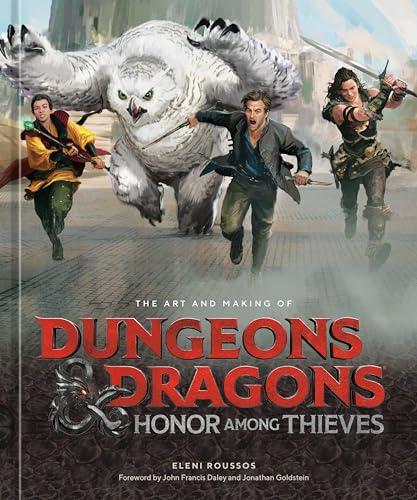 The Art and Making of Dungeons & Dragons: Honor Among Thieves von Ten Speed Press